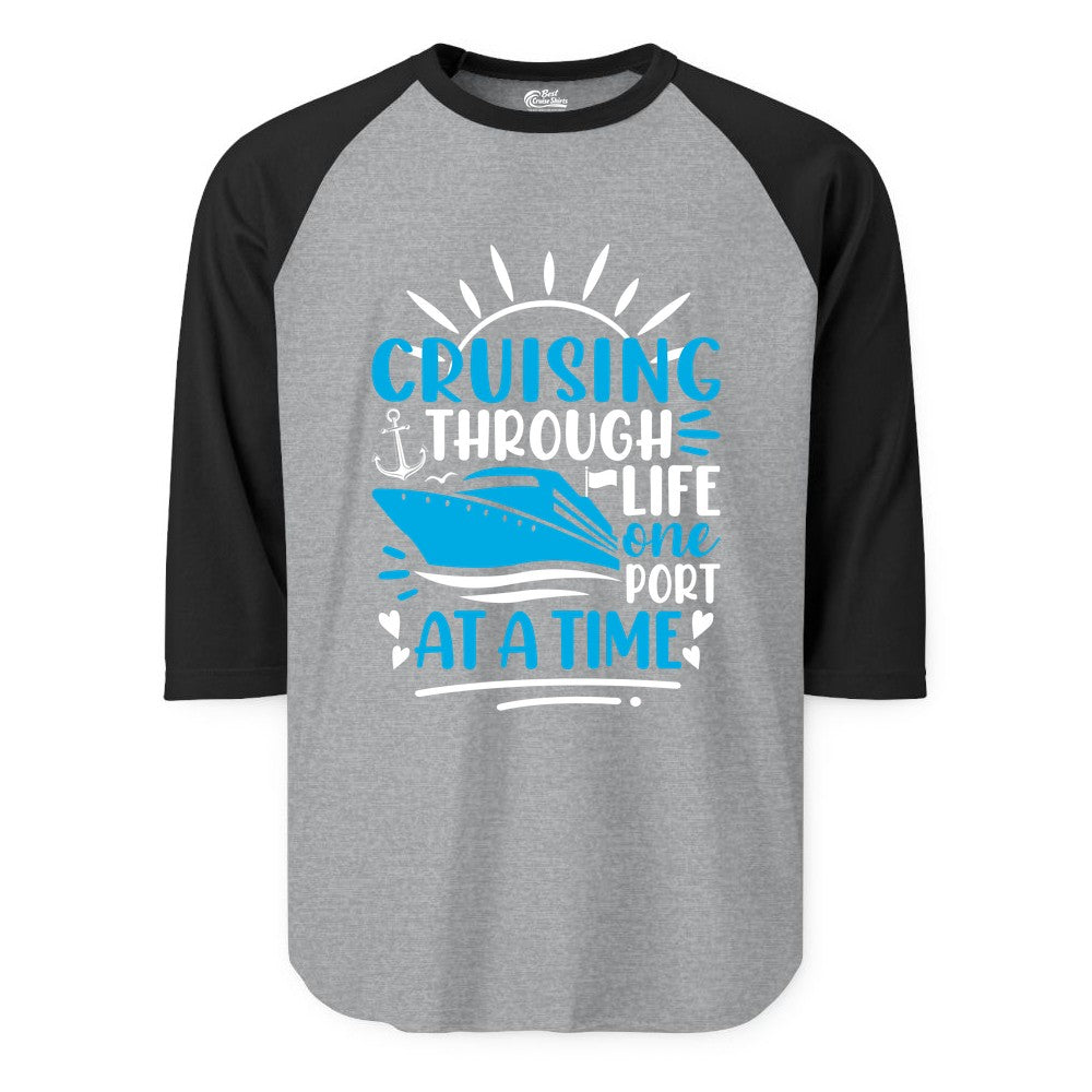 Cruising Through Life Shirt - Nautical Cruise Ship Tee for Travelers (Raglan) in Heather GreyBlack - Cruising Through Life One Port at a Time Nautical Cruise Shirt