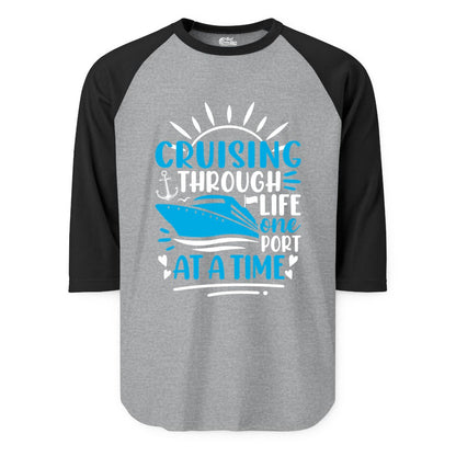 Cruising Through Life Shirt - Nautical Cruise Ship Tee for Travelers (Raglan) in Heather GreyBlack - Cruising Through Life One Port at a Time Nautical Cruise Shirt