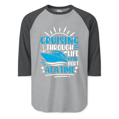Cruising Through Life Shirt - Nautical Cruise Ship Tee for Travelers (Raglan) in Heather GreyHeather Charcoal - Cruising Through Life One Port at a Time Nautical Cruise Shirt
