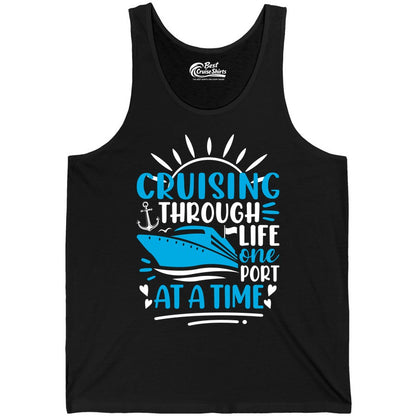 Cruising Through Life Shirt - Nautical Cruise Ship Tee for Travelers (Tank Top) in Black - Cruising Through Life One Port at a Time Nautical Cruise Shirt