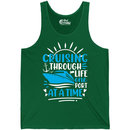 Cruising Through Life Shirt - Nautical Cruise Ship Tee for Travelers (Tank Top) in Kelly - Cruising Through Life One Port at a Time Nautical Cruise Shirt