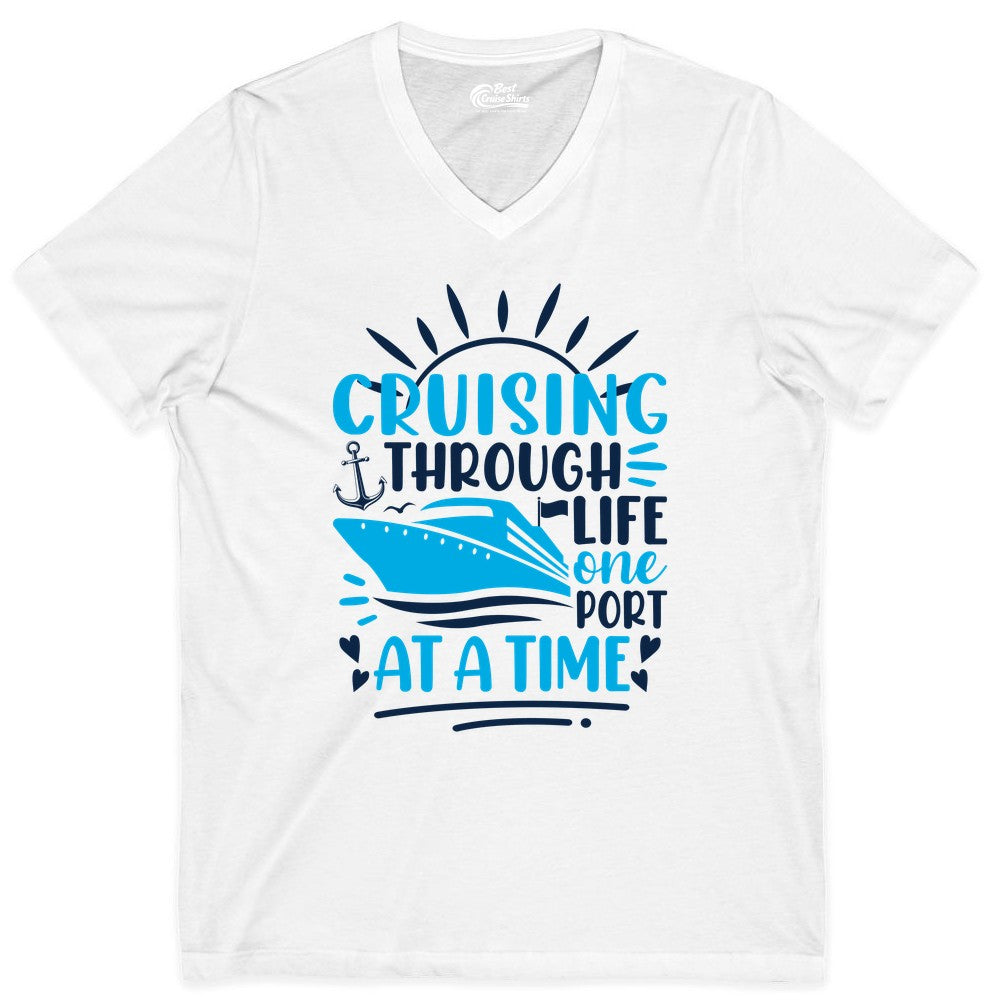 Cruising Through Life Shirt - Nautical Cruise Ship Tee for Travelers (V-Neck) in White - Cruising Through Life One Port at a Time Nautical Cruise Shirt