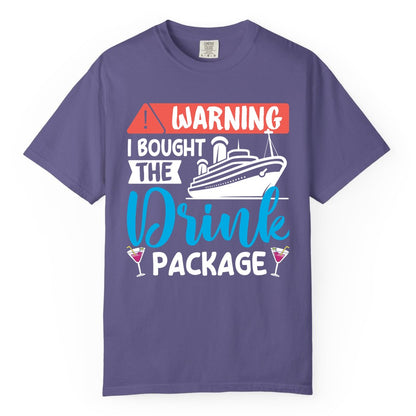Cruise Drink Package Shirt - Funny Cruise Shirt for Vacationers (Comfort Color) in Grape - Warning I Bought the Drink Package Funny Cruise Drink Package Shirt
