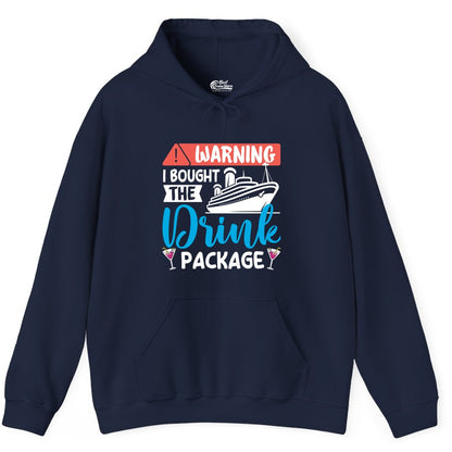 Cruise Drink Package Shirt - Funny Cruise Shirt for Vacationers (Hoodie) in Navy - Warning I Bought the Drink Package Funny Cruise Drink Package Shirt