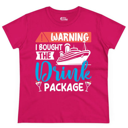 Cruise Drink Package Shirt - Funny Cruise Shirt for Vacationers (Ladies Tee) in Heliconia - Warning I Bought the Drink Package Funny Cruise Drink Package Shirt