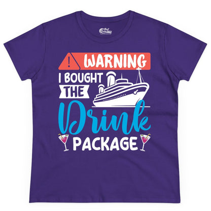 Cruise Drink Package Shirt - Funny Cruise Shirt for Vacationers (Ladies Tee) in Purple - Warning I Bought the Drink Package Funny Cruise Drink Package Shirt