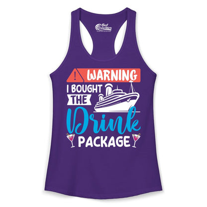 Cruise Drink Package Shirt - Funny Cruise Shirt for Vacationers (Ladies Tank) in Solid Purple Rush - Warning I Bought the Drink Package Funny Cruise Drink Package Shirt