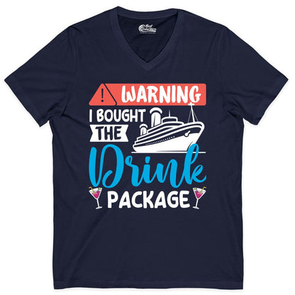 Cruise Drink Package Shirt - Funny Cruise Shirt for Vacationers (V-Neck) in Navy - Warning I Bought the Drink Package Funny Cruise Drink Package Shirt