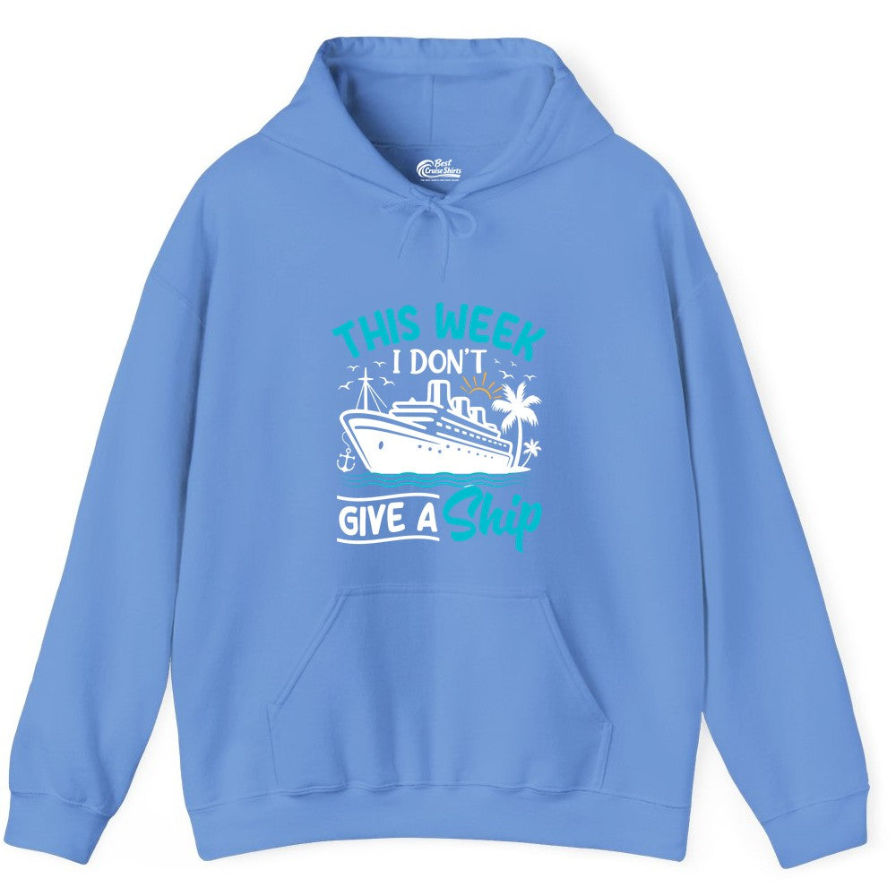 Funny Cruise Shirt - Tropical Vacation Humor Tee for Travelers (Hoodie) in Carolina Blue - This Week I Don’t Give a Ship Funny Cruise Vacation Shirt