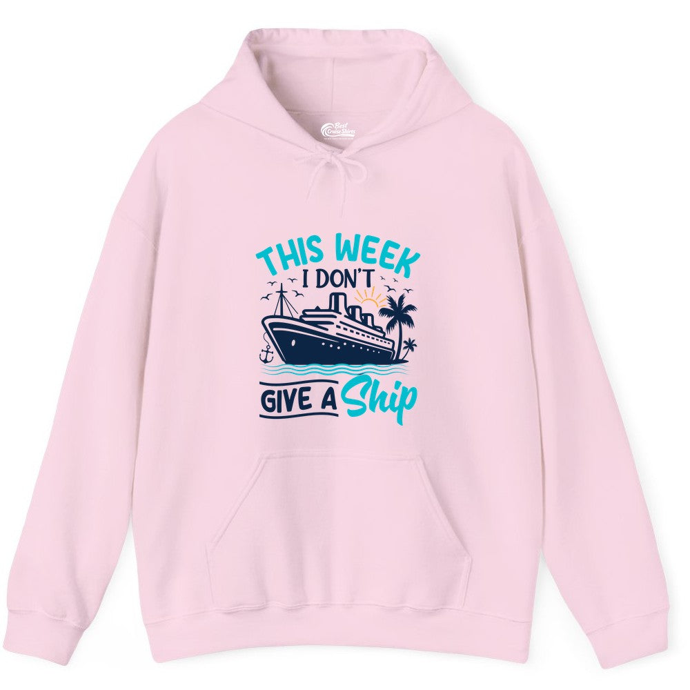 Funny Cruise Shirt - Tropical Vacation Humor Tee for Travelers (Hoodie) in Light Pink - This Week I Don’t Give a Ship Funny Cruise Vacation Shirt