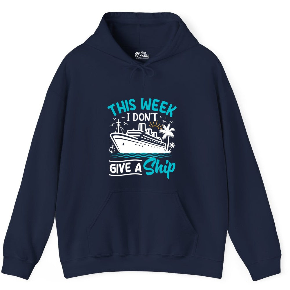 Funny Cruise Shirt - Tropical Vacation Humor Tee for Travelers (Hoodie) in Navy - This Week I Don’t Give a Ship Funny Cruise Vacation Shirt