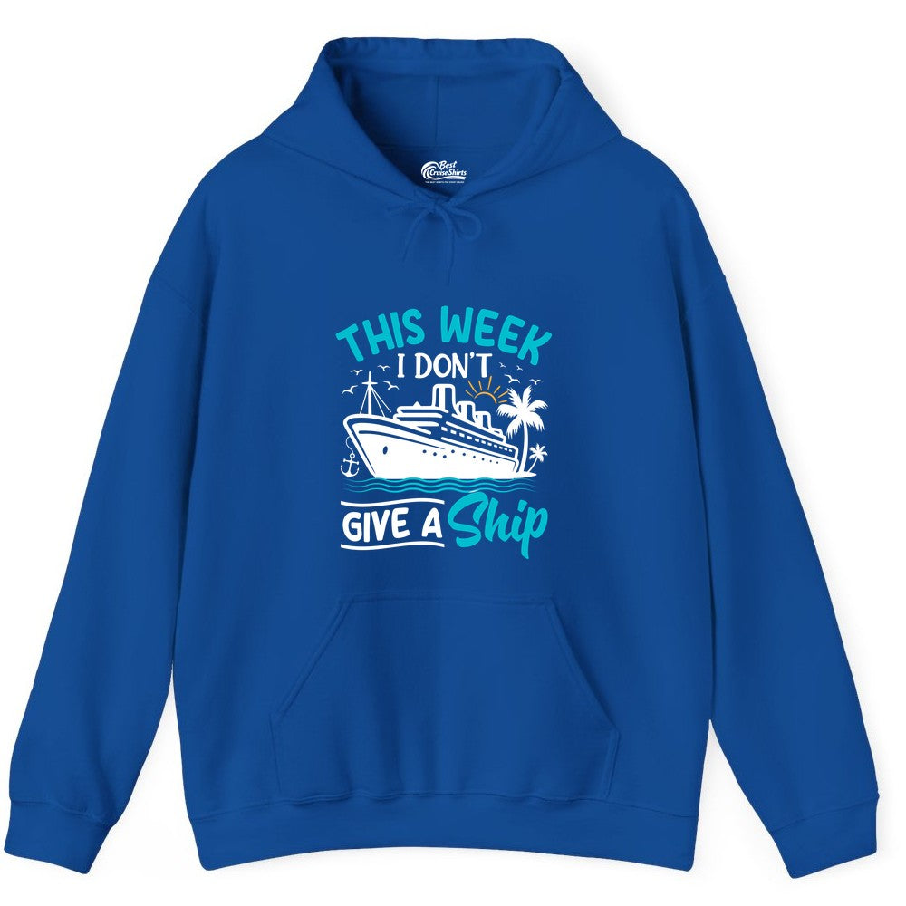 Funny Cruise Shirt - Tropical Vacation Humor Tee for Travelers (Hoodie) in Royal - This Week I Don’t Give a Ship Funny Cruise Vacation Shirt