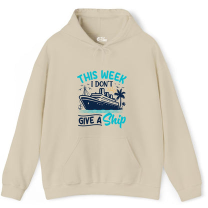 Funny Cruise Shirt - Tropical Vacation Humor Tee for Travelers (Hoodie) in Sand - This Week I Don’t Give a Ship Funny Cruise Vacation Shirt