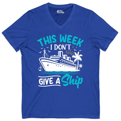 Funny Cruise Shirt - Tropical Vacation Humor Tee for Travelers (V-Neck) in True Royal - This Week I Don’t Give a Ship Funny Cruise Vacation Shirt
