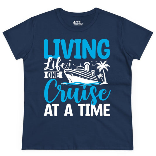 Living Life One Cruise at a Time Shirt - Cruise Apparel & Gift (Ladies Tee) in Navy - Living Life One Cruise at a Time Nautical Tropical Cruise Shirt