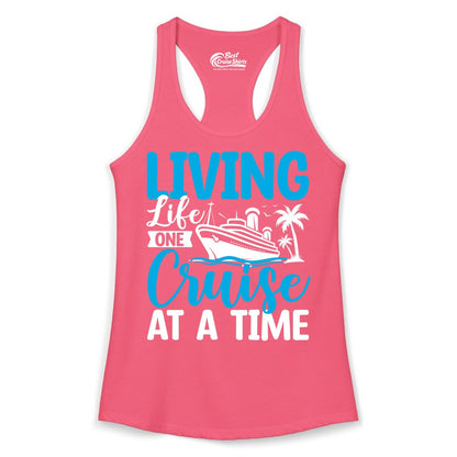 Living Life One Cruise at a Time Shirt - Cruise Apparel & Gift (Ladies Tank) in Hot Pink - Living Life One Cruise at a Time Nautical Tropical Cruise Shirt