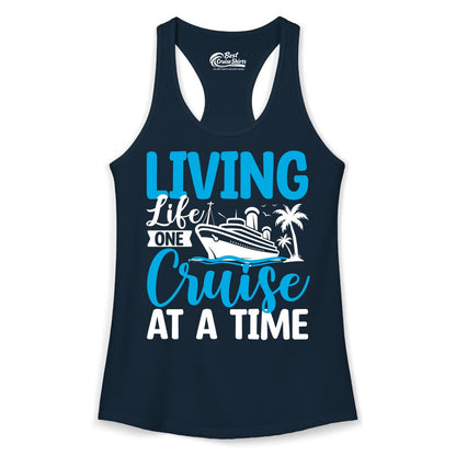 Living Life One Cruise at a Time Shirt - Cruise Apparel & Gift (Ladies Tank) in Solid Midnight Navy - Living Life One Cruise at a Time Nautical Tropical Cruise Shirt