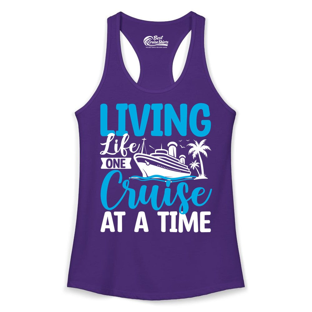 Living Life One Cruise at a Time Shirt - Cruise Apparel & Gift (Ladies Tank) in Solid Purple Rush - Living Life One Cruise at a Time Nautical Tropical Cruise Shirt