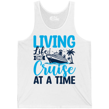 Living Life One Cruise at a Time Shirt - Cruise Apparel & Gift (Tank Top) in White - Living Life One Cruise at a Time Nautical Tropical Cruise Shirt