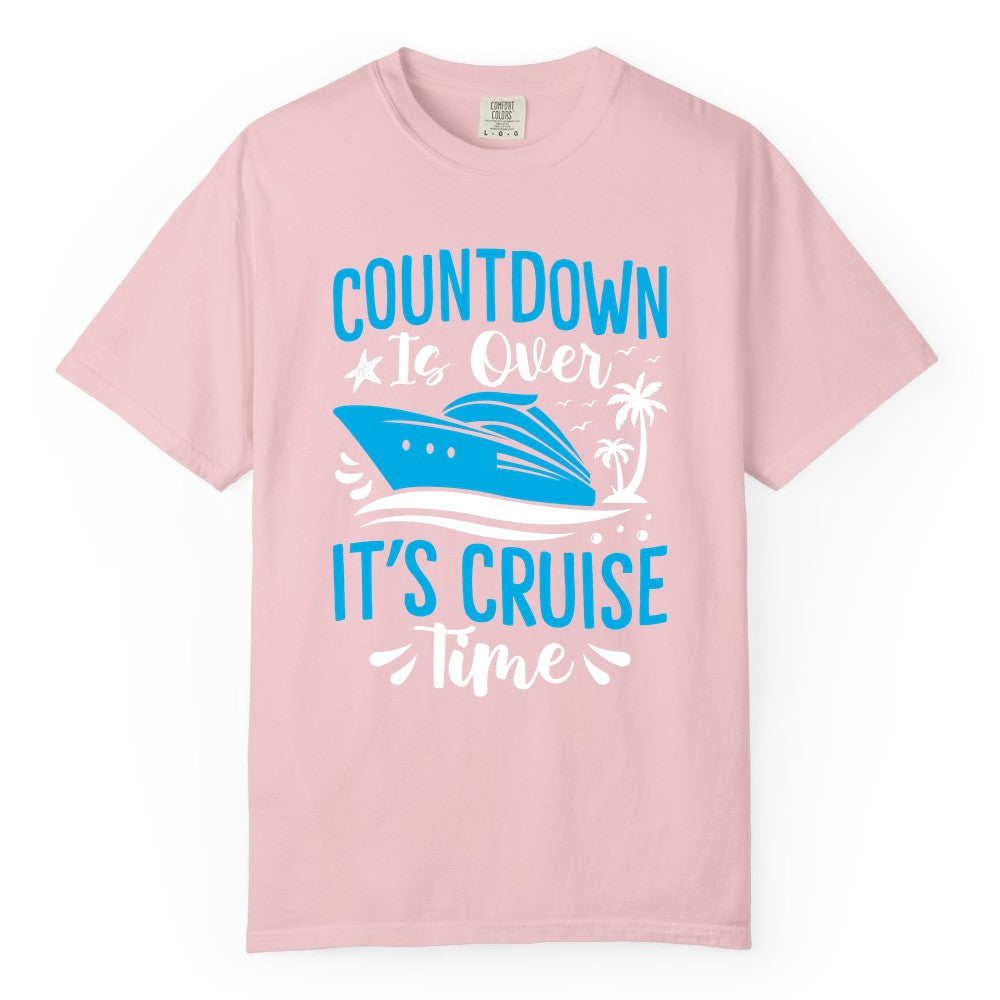Cruise Vacation Shirt - Fun Family Cruise Apparel for Getaways (Comfort Color) in Blossom - Countdown Is Over It’s Cruise Time Tropical Palm Tree Shirt