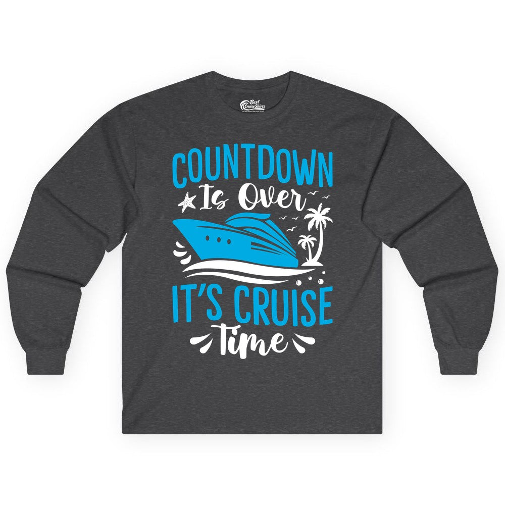 Cruise Vacation Shirt - Fun Family Cruise Apparel for Getaways (Long Sleeve) in Dark Heather - Countdown Is Over It’s Cruise Time Tropical Palm Tree Shirt