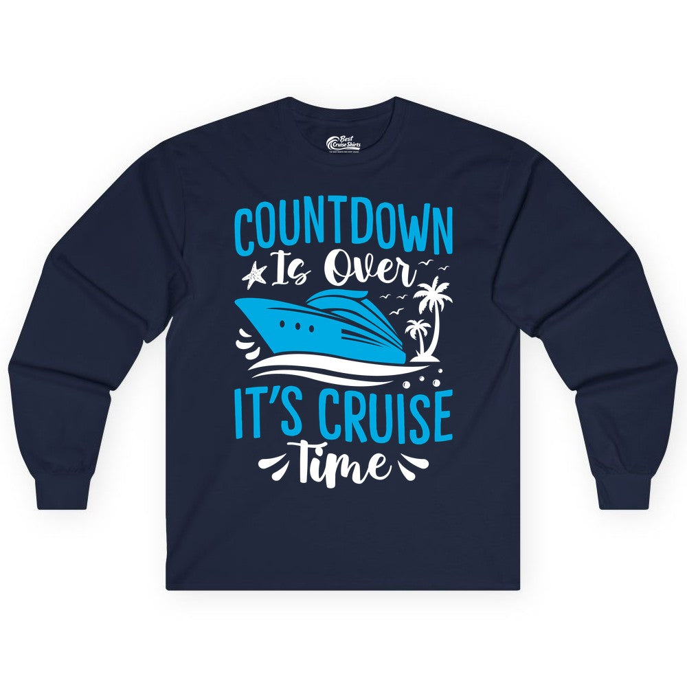 Cruise Vacation Shirt - Fun Family Cruise Apparel for Getaways (Long Sleeve) in Navy - Countdown Is Over It’s Cruise Time Tropical Palm Tree Shirt