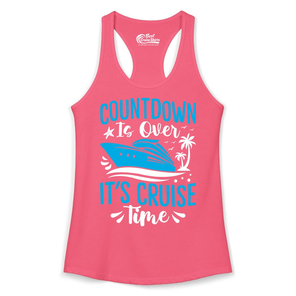 Cruise Vacation Shirt - Fun Family Cruise Apparel for Getaways (Ladies Tank) in Hot Pink - Countdown Is Over It’s Cruise Time Tropical Palm Tree Shirt