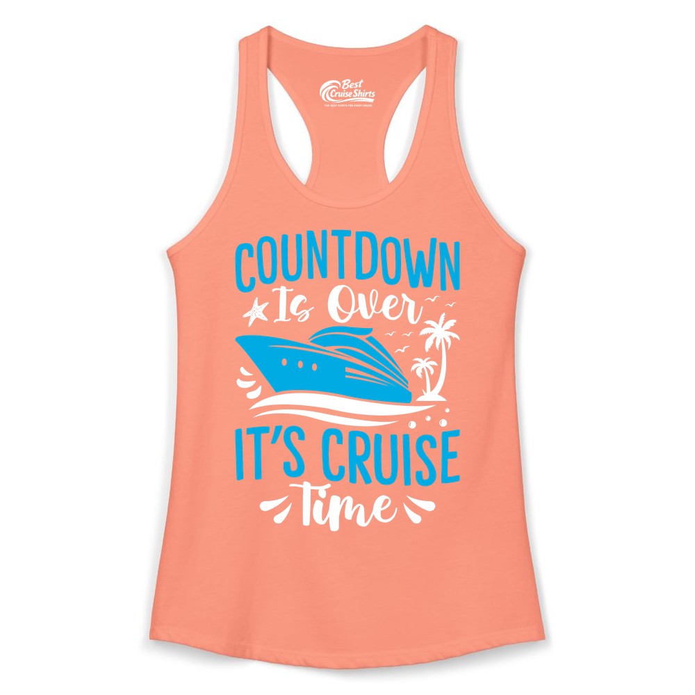 Cruise Vacation Shirt - Fun Family Cruise Apparel for Getaways (Ladies Tank) in Solid Light Orange - Countdown Is Over It’s Cruise Time Tropical Palm Tree Shirt