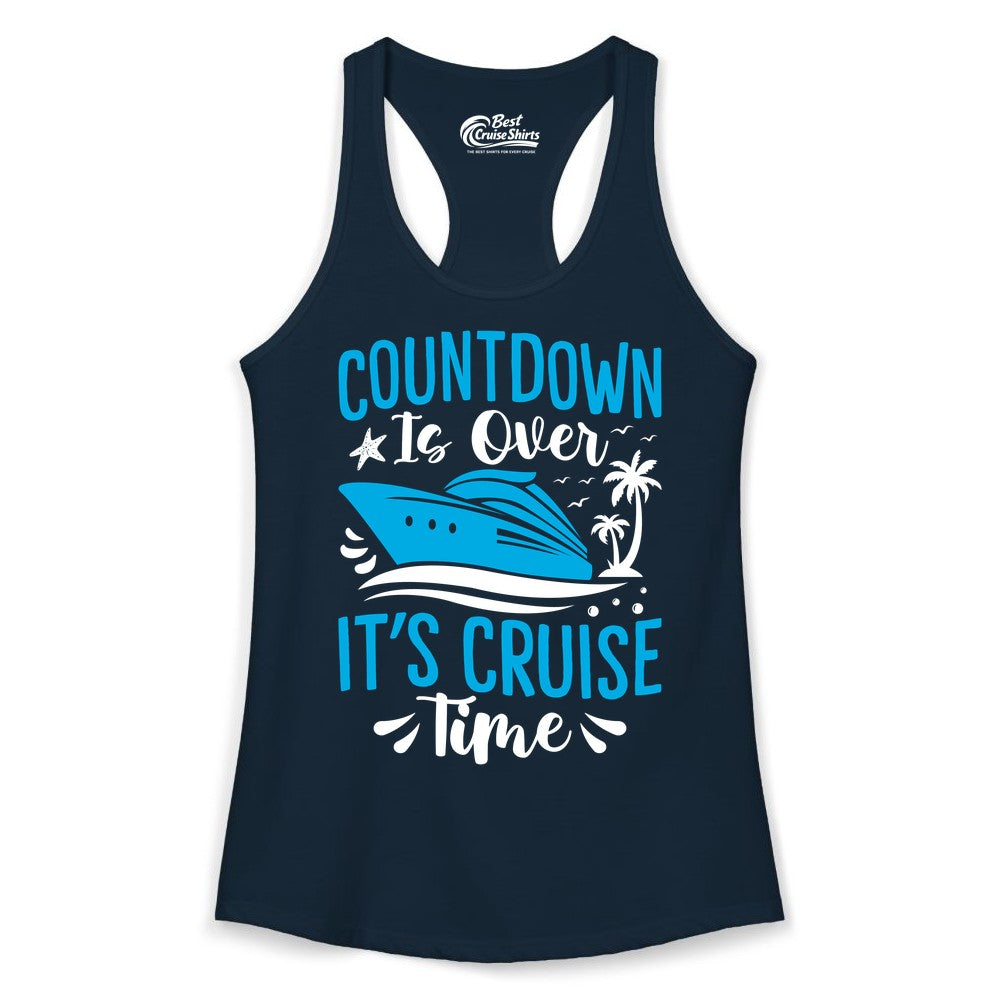 Cruise Vacation Shirt - Fun Family Cruise Apparel for Getaways (Ladies Tank) in Solid Midnight Navy - Countdown Is Over It’s Cruise Time Tropical Palm Tree Shirt
