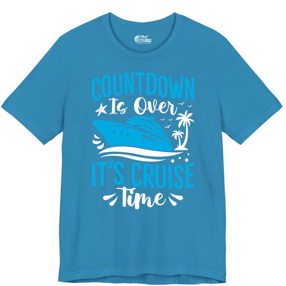 Cruise Vacation Shirt - Fun Family Cruise Apparel for Getaways (Premium Tee) in Aqua - Countdown Is Over It’s Cruise Time Tropical Palm Tree Shirt