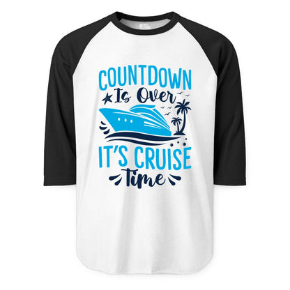 Cruise Vacation Shirt - Fun Family Cruise Apparel for Getaways (Raglan) in WhiteBlack - Countdown Is Over It’s Cruise Time Tropical Palm Tree Shirt