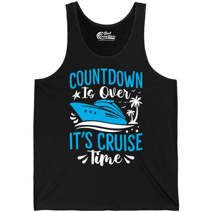 Cruise Vacation Shirt - Fun Family Cruise Apparel for Getaways (Tank Top) in Black - Countdown Is Over It’s Cruise Time Tropical Palm Tree Shirt
