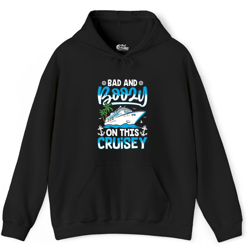 Bad and Boozy Cruise Shirt - Funny Cruise Party Apparel for Adults (Hoodie) in Black - Bad and Boozy Cruise Shirt - Funny Tropical Drinking Party Tee