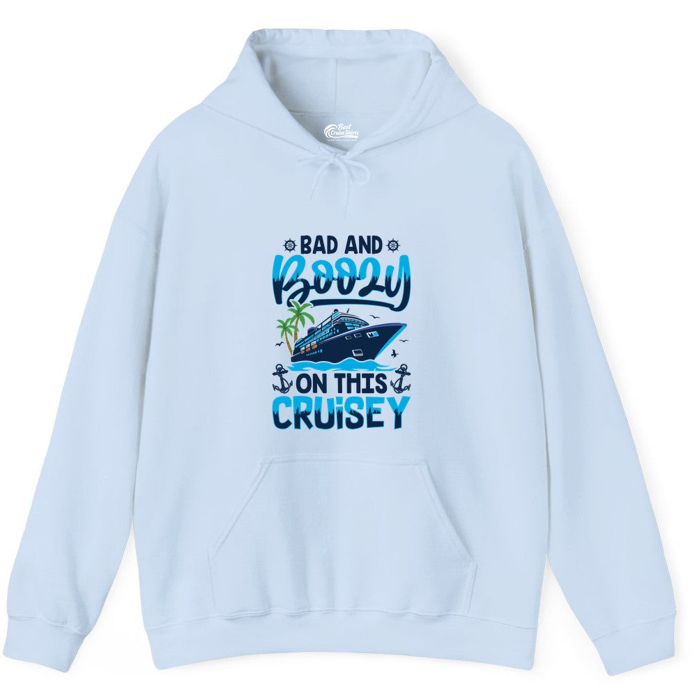 Bad and Boozy Cruise Shirt - Funny Cruise Party Apparel for Adults (Hoodie) in Light Blue - Bad and Boozy Cruise Shirt - Funny Tropical Drinking Party Tee