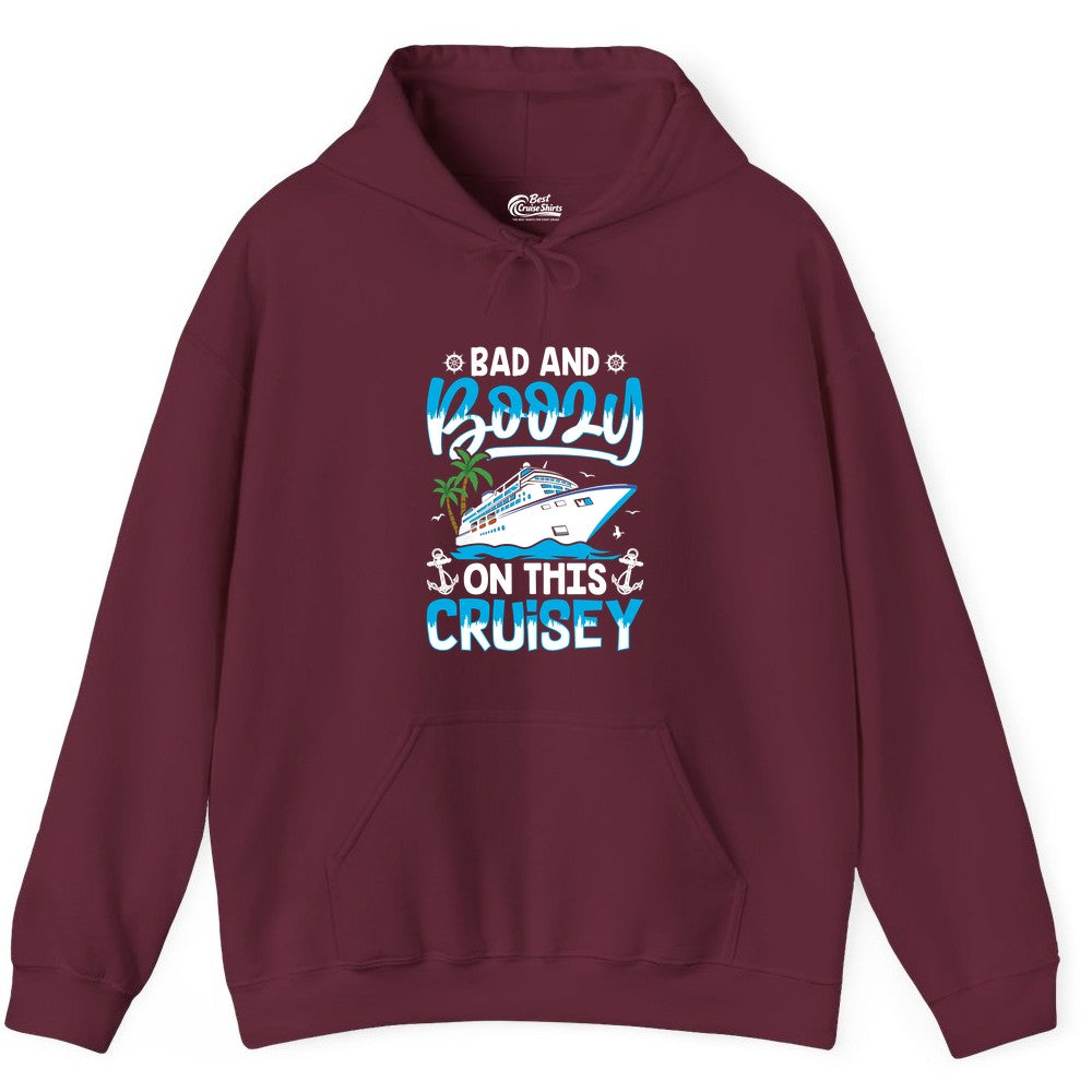 Bad and Boozy Cruise Shirt - Funny Cruise Party Apparel for Adults (Hoodie) in Maroon - Bad and Boozy Cruise Shirt - Funny Tropical Drinking Party Tee
