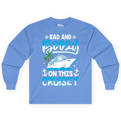 Bad and Boozy Cruise Shirt - Funny Cruise Party Apparel for Adults (Long Sleeve) in Carolina Blue - Bad and Boozy Cruise Shirt - Funny Tropical Drinking Party Tee