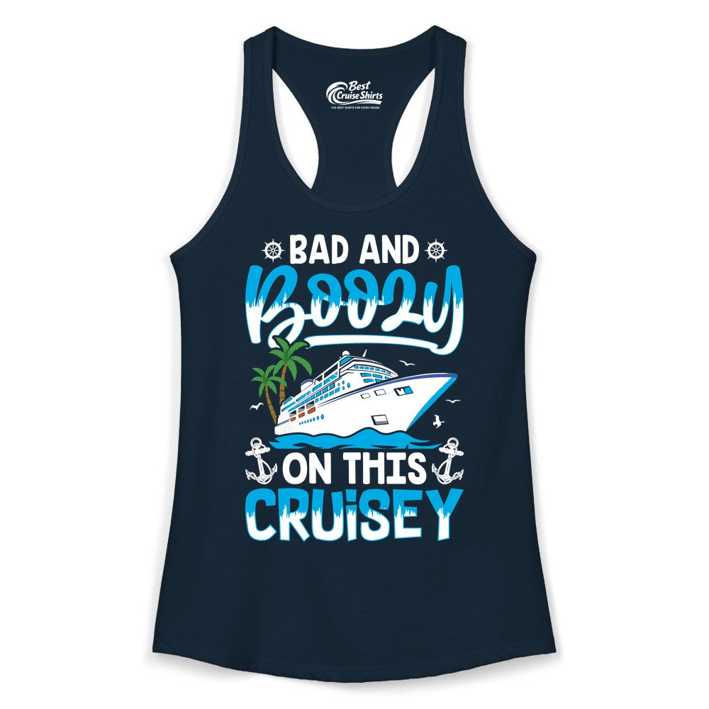 Bad and Boozy Cruise Shirt - Funny Cruise Party Apparel for Adults (Ladies Tank) in Solid Midnight Navy - Bad and Boozy Cruise Shirt - Funny Tropical Drinking Party Tee
