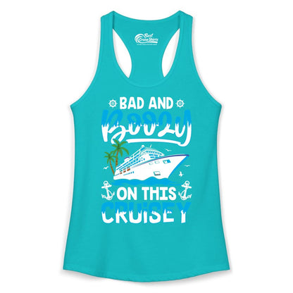 Bad and Boozy Cruise Shirt - Funny Cruise Party Apparel for Adults (Ladies Tank) in Tahiti Blue - Bad and Boozy Cruise Shirt - Funny Tropical Drinking Party Tee