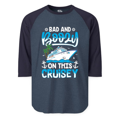 Bad and Boozy Cruise Shirt - Funny Cruise Party Apparel for Adults (Raglan) in Heather DenimNavy - Bad and Boozy Cruise Shirt - Funny Tropical Drinking Party Tee