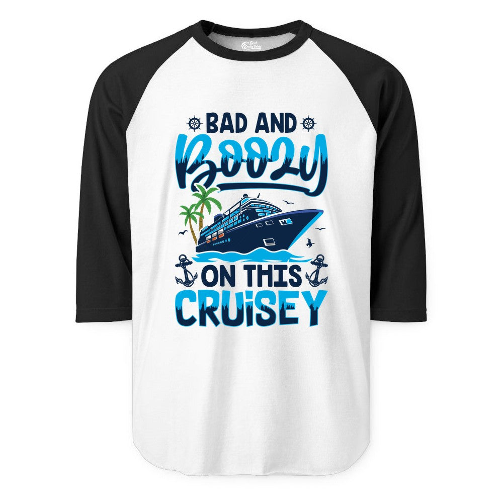 Bad and Boozy Cruise Shirt - Funny Cruise Party Apparel for Adults (Raglan) in WhiteBlack - Bad and Boozy Cruise Shirt - Funny Tropical Drinking Party Tee