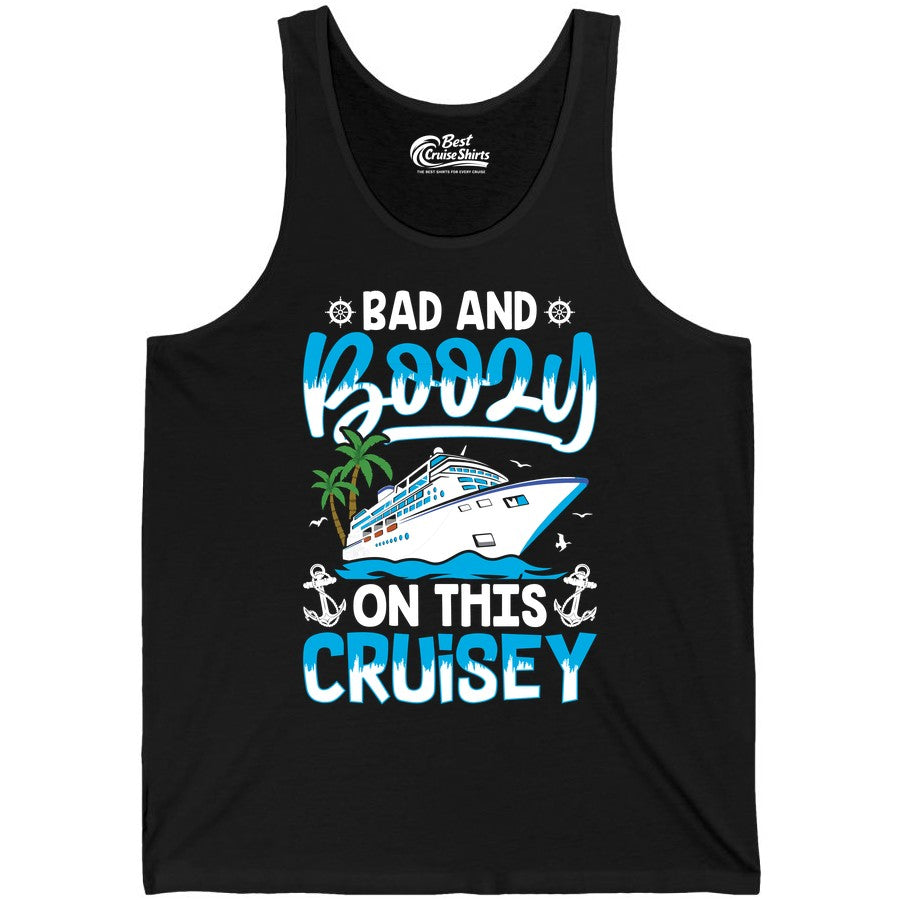Bad and Boozy Cruise Shirt - Funny Cruise Party Apparel for Adults (Tank Top) in Black - Bad and Boozy Cruise Shirt - Funny Tropical Drinking Party Tee