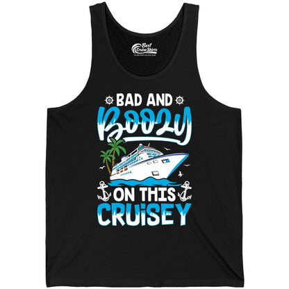 Bad and Boozy Cruise Shirt - Funny Cruise Party Apparel for Adults (Tank Top) in Black - Bad and Boozy Cruise Shirt - Funny Tropical Drinking Party Tee
