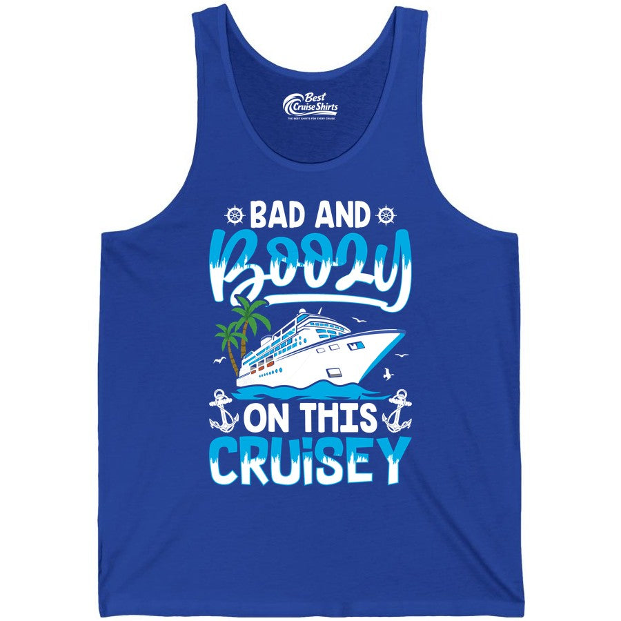 Bad and Boozy Cruise Shirt - Funny Cruise Party Apparel for Adults (Tank Top) in True Royal - Bad and Boozy Cruise Shirt - Funny Tropical Drinking Party Tee