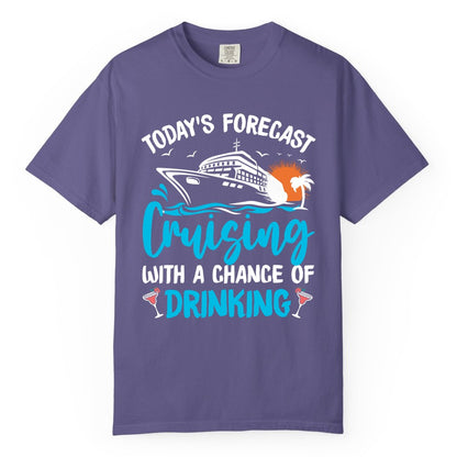 Cruise Drinking Shirt - Funny Cruise Vacation Apparel for Adults (Comfort Color) in Grape - Cruise Drinking Shirt - Today's Forecast Cruising With a Chance of Drinking