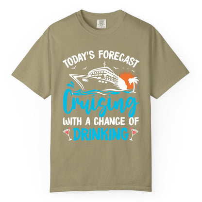 Cruise Drinking Shirt - Funny Cruise Vacation Apparel for Adults (Comfort Color) in Khaki - Cruise Drinking Shirt - Today's Forecast Cruising With a Chance of Drinking