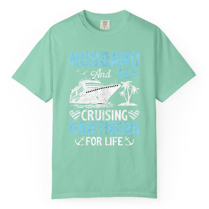 Husband and Wife Cruise Shirt - Nautical Romantic Vacation Tee (Comfort Color) in Island Reef - Husband and Wife Cruising Partners for Life Nautical Romance Shirt