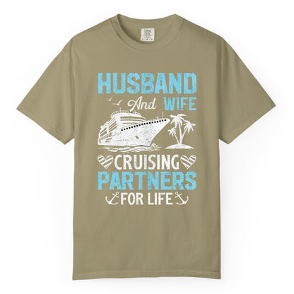 Husband and Wife Cruise Shirt - Nautical Romantic Vacation Tee (Comfort Color) in Khaki - Husband and Wife Cruising Partners for Life Nautical Romance Shirt