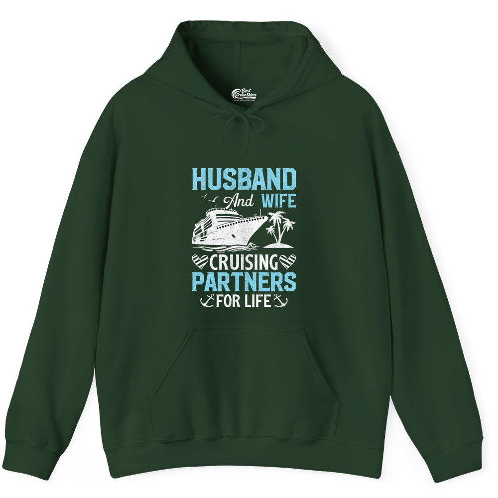 Husband and Wife Cruise Shirt - Nautical Romantic Vacation Tee (Hoodie) in Forest Green - Husband and Wife Cruising Partners for Life Nautical Romance Shirt
