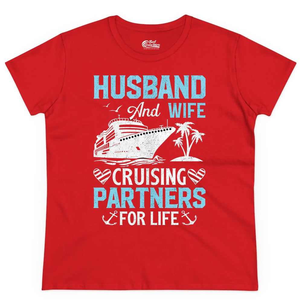 Husband and Wife Cruise Shirt - Nautical Romantic Vacation Tee (Ladies Tee) in Red - Husband and Wife Cruising Partners for Life Nautical Romance Shirt
