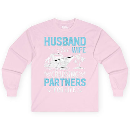 Husband and Wife Cruise Shirt - Nautical Romantic Vacation Tee (Long Sleeve) in Light Pink - Husband and Wife Cruising Partners for Life Nautical Romance Shirt